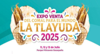 Oaxaca celebra su grandeza gastronómica con la Expo Venta “Del Comal para el Mundo. La Tlayuda 2025”