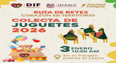 DIF Municipal de Oaxaca de Juárez invita a sumarse a la Colecta de Juguetes 2026 “Ruta de Reyes, Corazón en Territorio”