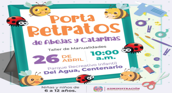 Oaxaca: invitan al taller infantil de manualidades del Parque Del Agua Centenario
