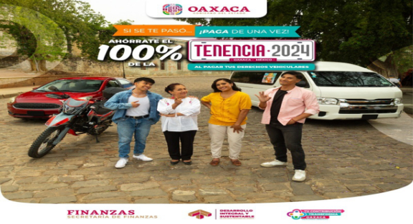 Oaxaca: Continúan los descuentos en Tenencia 2024