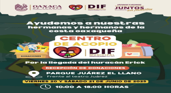 Municipio de Oaxaca de Juárez mantiene abierto el centro de acopio para apoyar a damnificados por el huracán Erick