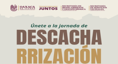 Invita Municipio de Oaxaca de Juárez a jornadas de descacharrización en Dolores y San Luis Beltrán
