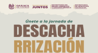 Invita Municipio de Oaxaca de Juárez a jornadas de descacharrización en Dolores y San Luis Beltrán