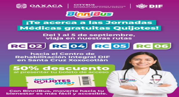 Brinda BinniBus Oaxaca 50% de descuento a personas usuarias de las Jornadas Médicas Gratuitas “Quijotes”