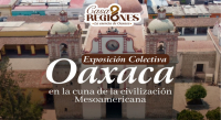 Invita CCO a exposición colectiva “Oaxaca en la cuna de la civilización Mesoamericana”