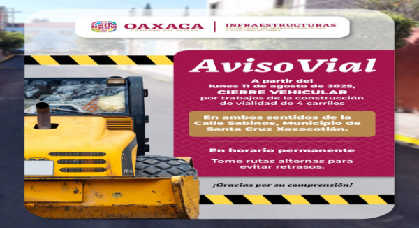 Anuncia SIC cierre vehicular en la calle Sabinos de Xoxocotlán por obra vial