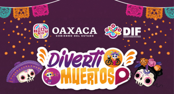 DIF Oaxaca realizará la cuarta edición de Divertí Muertos el 30 de octubre
