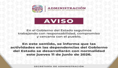 Secretaría de Administración informa: dependencias estatales brindarán atención de manera habitual este 11 de junio