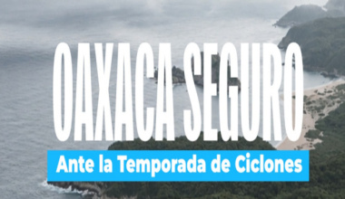 Exhorta Sectur Oaxaca a turistas a atender recomendaciones ante la tormenta tropical Boris