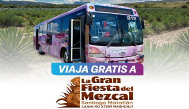 Facilita BinniBus transporte gratuito hacia la Gran Fiesta del Mezcal en Santiago Matatlán